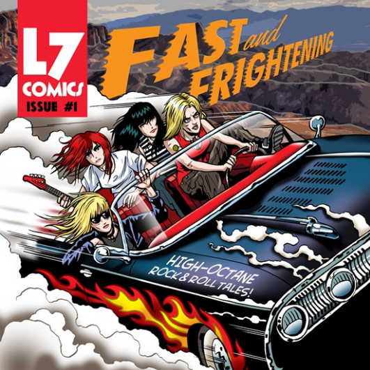 L7's Fast & Thrilling Vinyl 2LP Exclusive for Record Store Day 2018