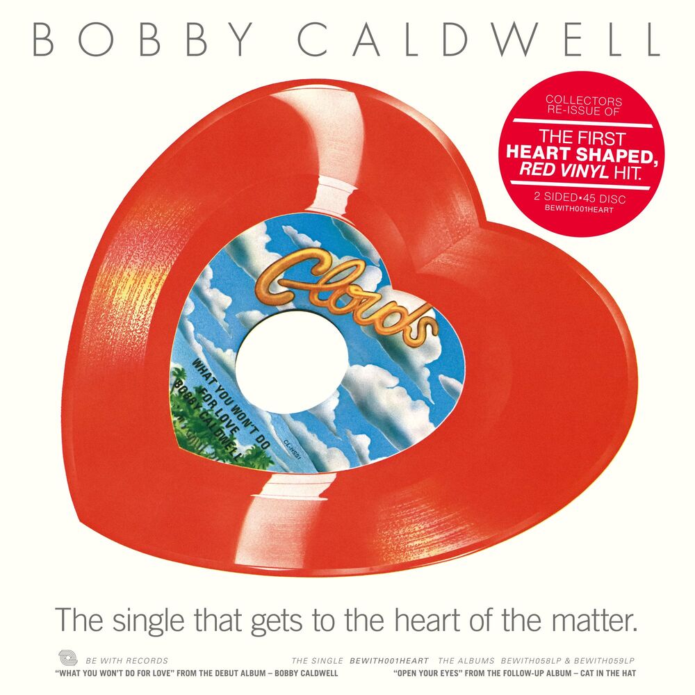 Limited Edition Bobby Caldwell's 'What You Won't Do For Love' 10 - inch Heart - shaped Colored Vinyl Record